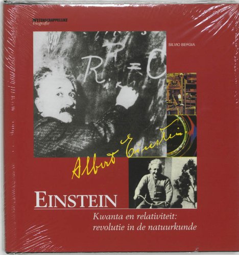 Beispielbild fr Einstein - Kwanten en relativiteit - revolutie in de natuurkunde - wetenschappelijke biografie zum Verkauf von Antiquariaat Coriovallum