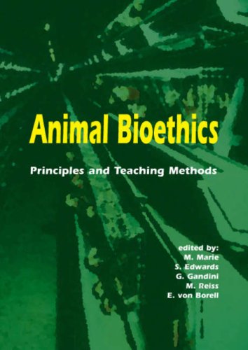 Stock image for Animal Bioethics: Principles and Teaching Methods for sale by BooksRun