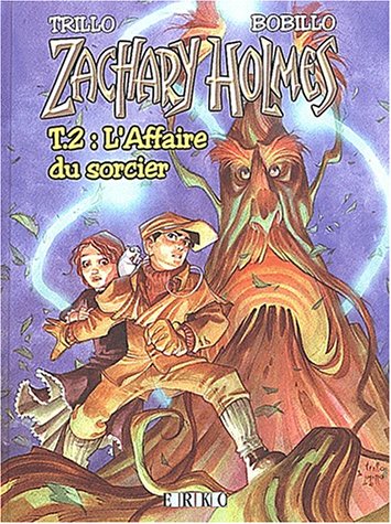 Beispielbild fr Zachary Holmes, tome 2 zum Verkauf von Ammareal