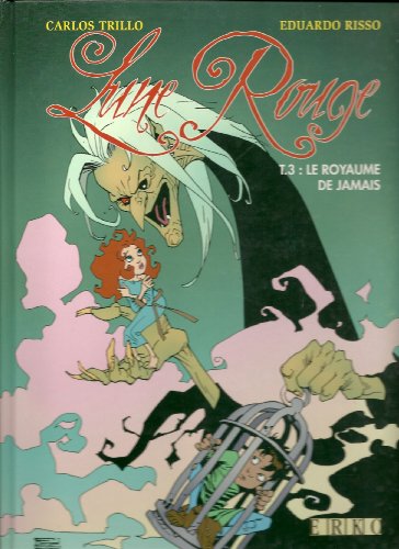 Beispielbild fr Lune Rouge. Vol. 3. Le Royaume De Jamais zum Verkauf von RECYCLIVRE