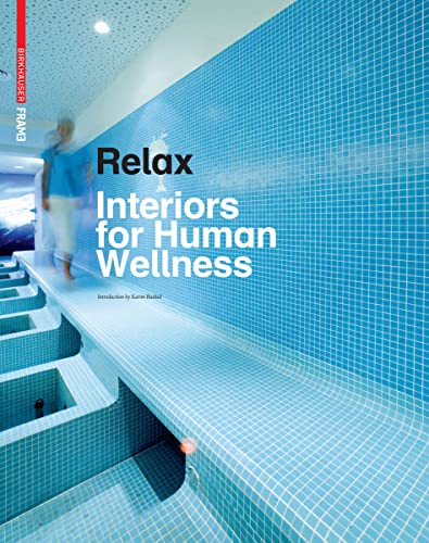 9789077174104: Relax: Interiors for Human Wellness