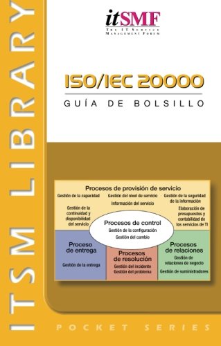 ISO / IEC 20000: GuÃ­a de bolsillo (spanish version) (Spanish Edition) (9789077212882) by Various