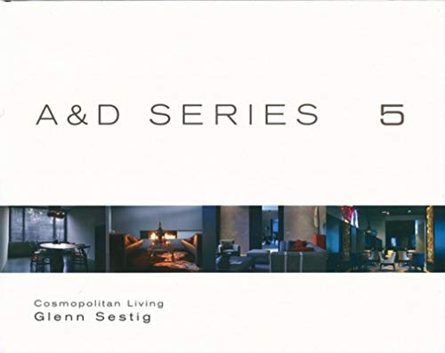 AD Series #5 - Cosmopolitan Living: Glenn Sestig