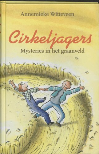 Stock image for Cirkeljagers: mysteries in het graanveld for sale by Better World Books Ltd