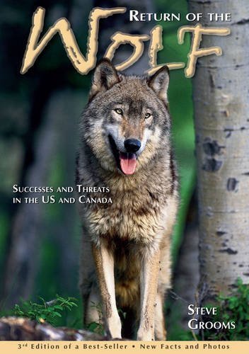 Imagen de archivo de The Return of the Wolf : Success and Threats in the U. S. and Canada a la venta por Better World Books