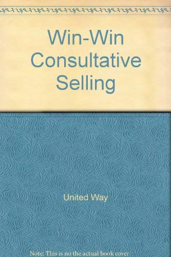 9789077256169: Win-Win Consultative Selling: Building Long-Term Relationships to Achieve Our Impact Agendas