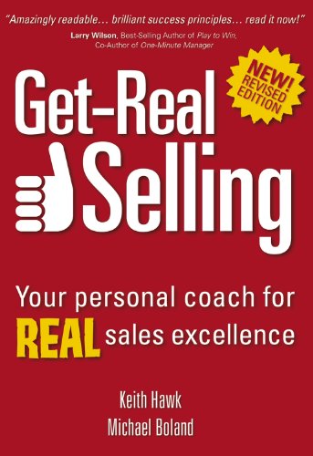 Imagen de archivo de Get-Real Selling: Your Personal Coach for REAL Sales Excellence a la venta por Irish Booksellers