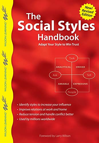 Imagen de archivo de The Social Styles Handbook: Adapt Your Style to Win Trust (Wilson Learning Library) a la venta por HPB-Red