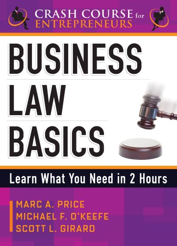 Stock image for Business Law Basics: Learn What You Need in 2 Hours for sale by ThriftBooks-Atlanta
