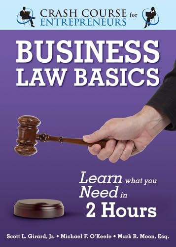 9789077256398: Business Law Basics: Learn What You Need in 2 Hours (Crash Course for Entrepreneurs)