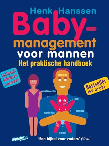 9789077393000: Babymanagement voor mannen: Het praktische handboek (managementboeken voor vaders, 2)