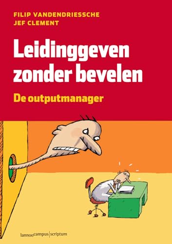 Beispielbild fr Leidinggeven zonder bevelen: De Outputmanager zum Verkauf von medimops