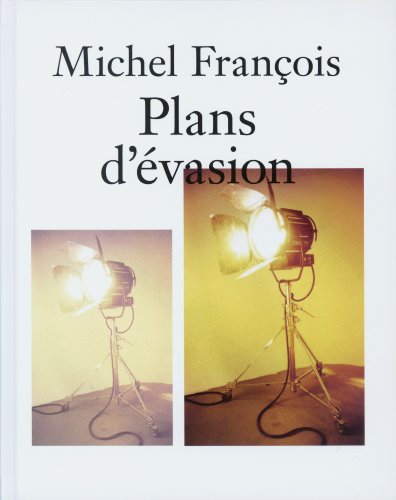 Michel Francois : Plans d ` évasion / Plans for Escape. Stedelijk Museum voor Aktuele Kunst Ghent...