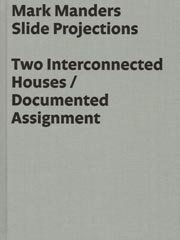 Stock image for Mark Manders: Slide Projections Two Interconnected Houses / Documented Assignment for sale by ANARTIST