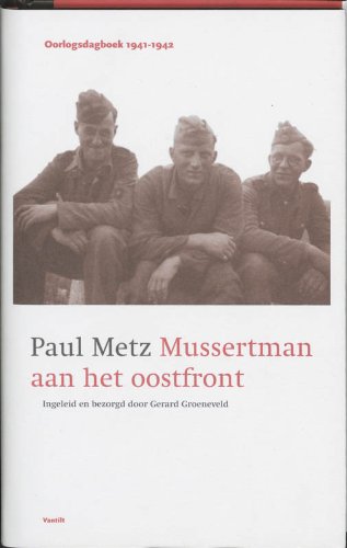 Stock image for Mussertman aan het oostfront: oorlogsdagboek 1941-1942 for sale by Klondyke