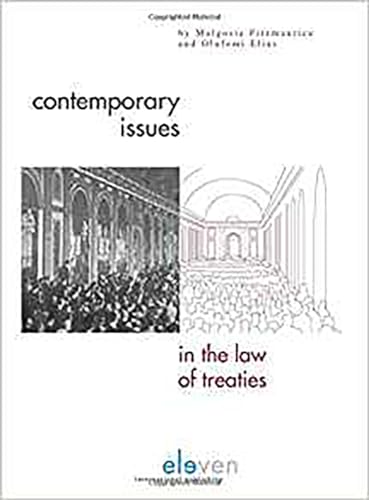 Contemporary Issues in the Law of Treaties (9789077596067) by Fitzmaurice, Malgosia; Elias, Olufemi