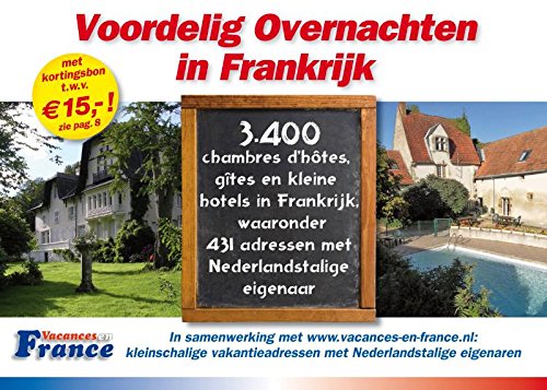 9789077748374: Voordelig overnachten in Frankrijk