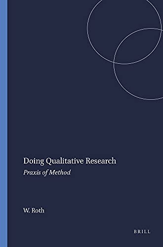 Stock image for Doing Qualitative Research: Praxis of Method for sale by ThriftBooks-Dallas