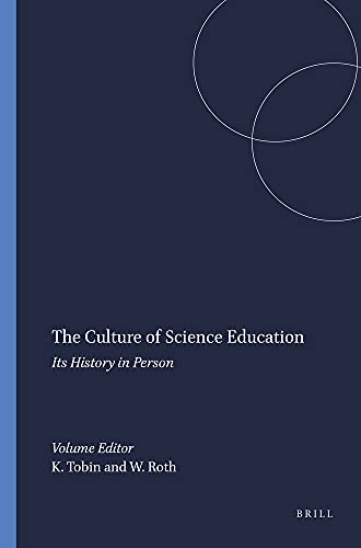 Beispielbild fr Culture of Science Education Its History in Person zum Verkauf von The Book Cellar, LLC