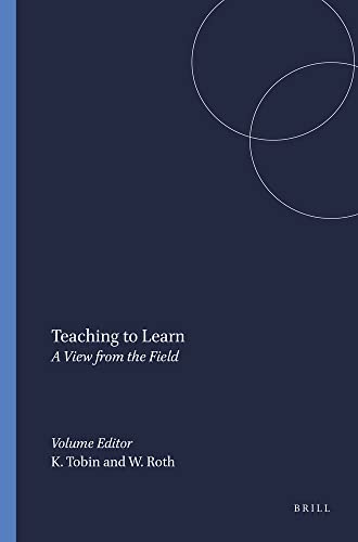 9789077874813: Teaching to Learn: A View from the Field