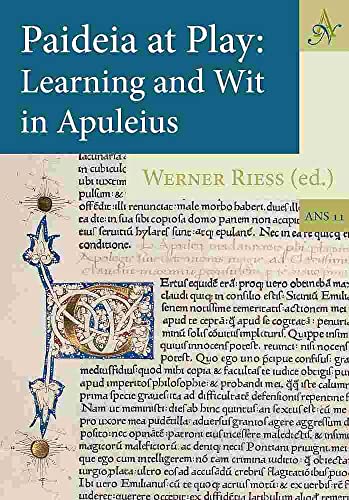 Beispielbild fr Paideia at Play: Learning and Wit in Apuleius. zum Verkauf von Scrinium Classical Antiquity