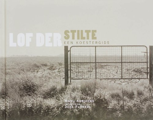Stock image for Lof der stilte. Een koestergids for sale by medimops