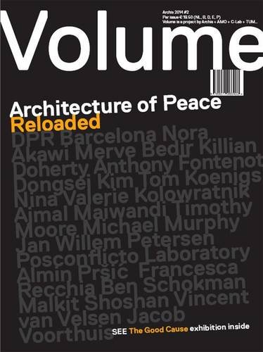 Stock image for Volume 40: Architecture of Peace Reloaded for sale by Ria Christie Collections
