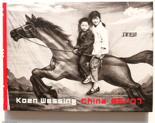 9789078068488: Koen Wessing: China 85/07