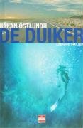 De duiker: literaire thriller - Östlundh, Håkan