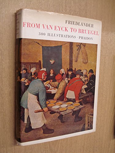 From Van Eyck to Bruegel (9789078230038) by Friedlaender, Max J.