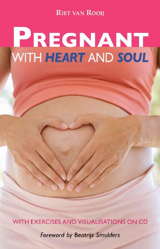 Stock image for Pregnant with Heart and Soul: With Exercises and Visualisations: With Exercises and Visualisations on CD for sale by Pearlydewdrops
