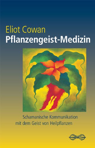 9789078302353: Pflanzengeist-Medizin - Eliot Cowan