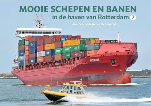 Stock image for Mooie schepen en banen: in de haven van Rotterdam for sale by Revaluation Books