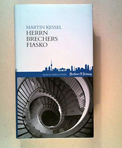 Stock image for Herrn Brechers Fiasko: Bücher aus Berlin - 17 for sale by ThriftBooks-Atlanta