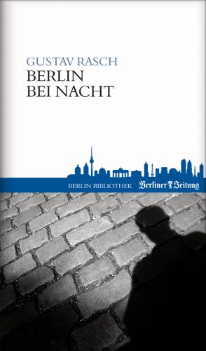 Beispielbild fr Berlin bei Nacht zum Verkauf von medimops