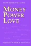 Money Power Love, Secret of Spiritual Abundance - S. Nederlof, S. Buis
