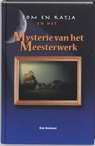 Beispielbild fr Tom en Katja en het Mysterie van het Meesterwerk zum Verkauf von Ammareal