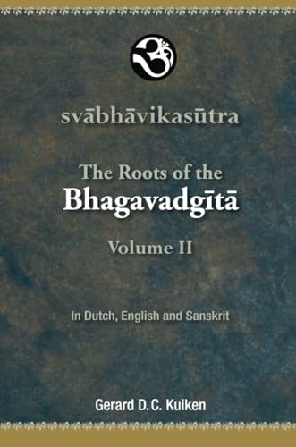 Stock image for Svabhavikasutra: The Roots of the Bhagavadgita, Volume II for sale by California Books