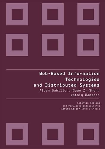 9789078677284: Web-based Information Technologies And Distributed Systems: 2 (Atlantis Ambient And Pervasive Intelligence)