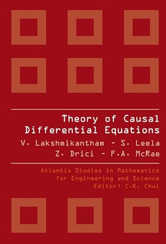 Stock image for Theory of Causal Differential Equations (Atlantis Studies in Mathematics for Engineering and Science) for sale by suffolkbooks