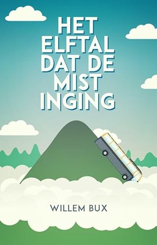 9789078709107: Het elftal dat de mist inging