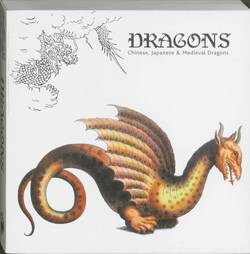 Stock image for Dragons: Chinese, Japanese and Medieval Dragons: Chinese, Japanese & Medieval Dragons for sale by Goldstone Books