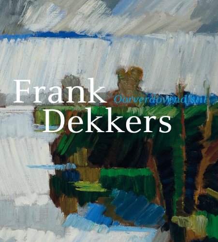 9789078964452: Frank Dekkers / druk 1: oorverdovend Stil