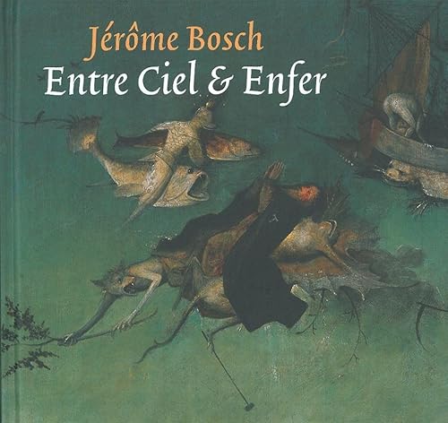 9789079156207: Jrme Bosch, entre ciel et enfer