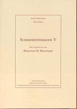 Stock image for Schmerzensmann V Een Sculptuur van Berlinde De Bruyckere for sale by Marcus Campbell Art Books