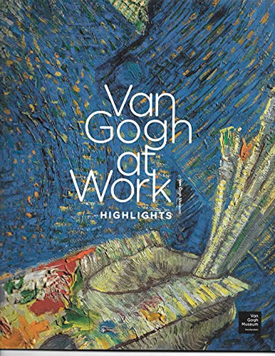 Stock image for Van Gogh at Work: HIGHLIGHTS for sale by WorldofBooks