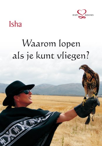 Waarom lopen als je kunt vliegen? - Judd, Isha