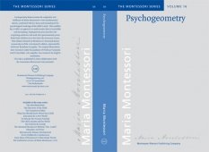 Imagen de archivo de Psychogeometry (Montessori Series Volume 16) a la venta por HPB-Red