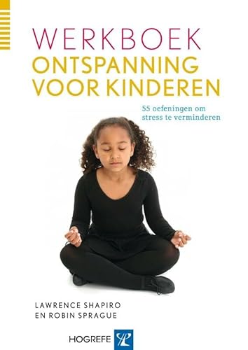 Stock image for Werkboek ontspanning voor kinderen: 55 oefeningen om stress te verminderen for sale by Revaluation Books