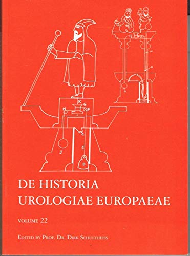 Beispielbild fr De Historia Urologiae Europaeae volume 22 - 2015 zum Verkauf von Ammareal